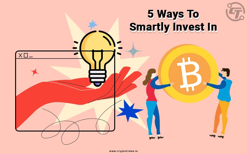 5 Ways to Smartly Invest in Bitcoin Article Website