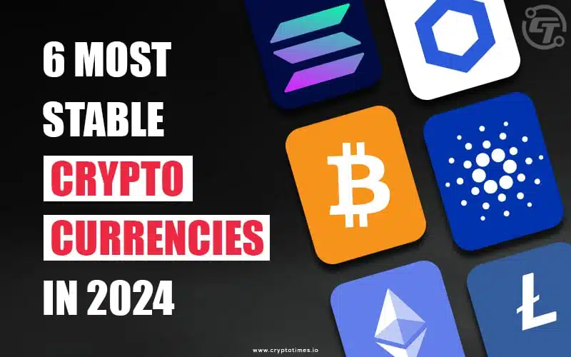 Which Cryptocurrencies Are Currently Most Stable in 2024?