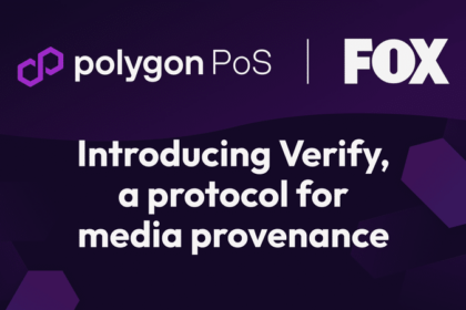 Fox Teams Up with Polygon for ‘Verify’ Blockchain Platform
