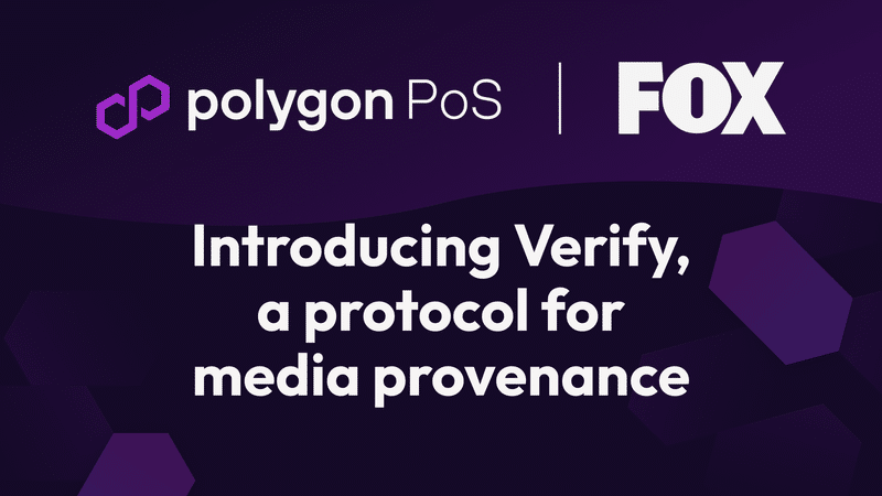Fox Teams Up with Polygon for ‘Verify’ Blockchain Platform