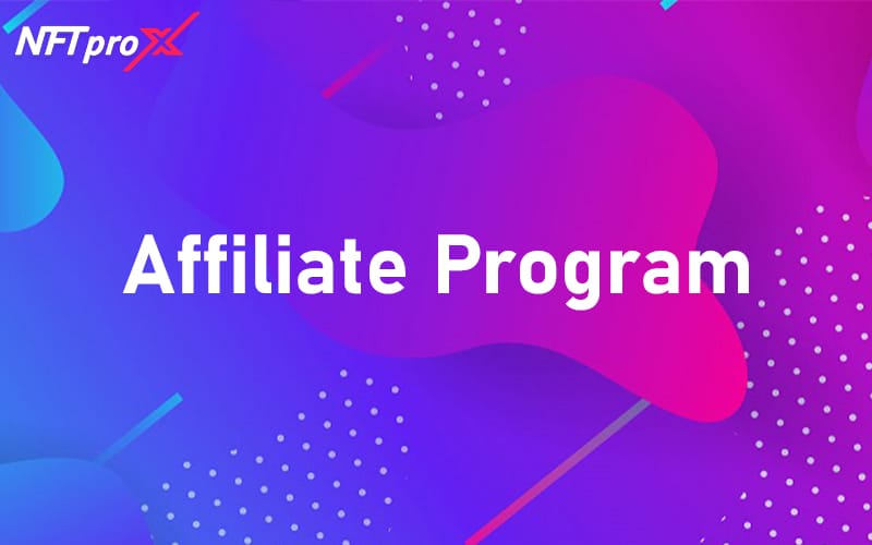 NFTproX Affiliate Program