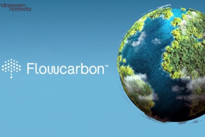 Flowcarbon Raises $70M In Fundraising Led By a16z
