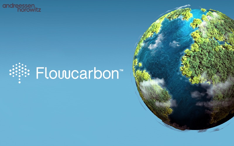 Flowcarbon Raises $70M In Fundraising Led By a16z