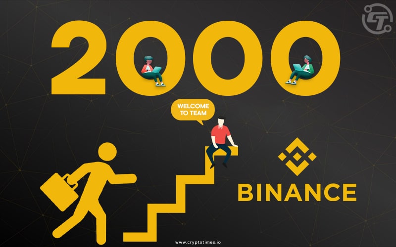 Binance to Hire for 2000 Roles While others are Busy with Layoffs