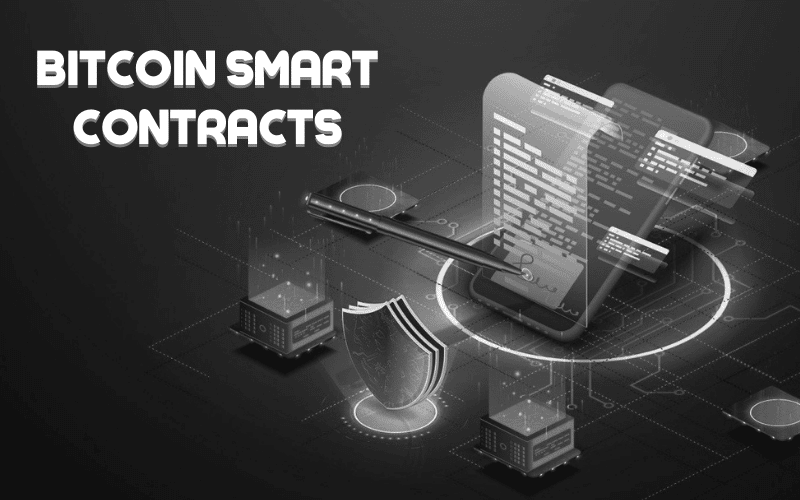 Bitcoin Smart Contracts