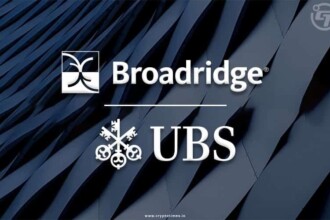 Broadridge Onboard The Ubs To Its Distributed Ledger Repo Platform