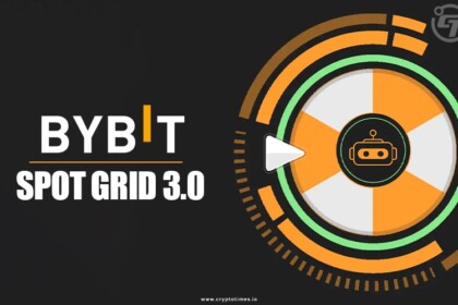 Bybit Launches Spot Grid 3.0 To Enhance Automation In Trading