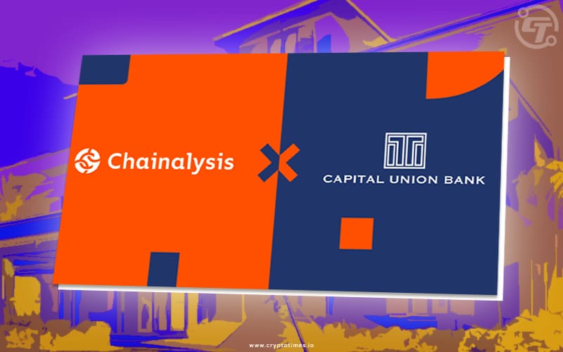 Chainalysis is the New Compliance Partner of Capital Union Bank