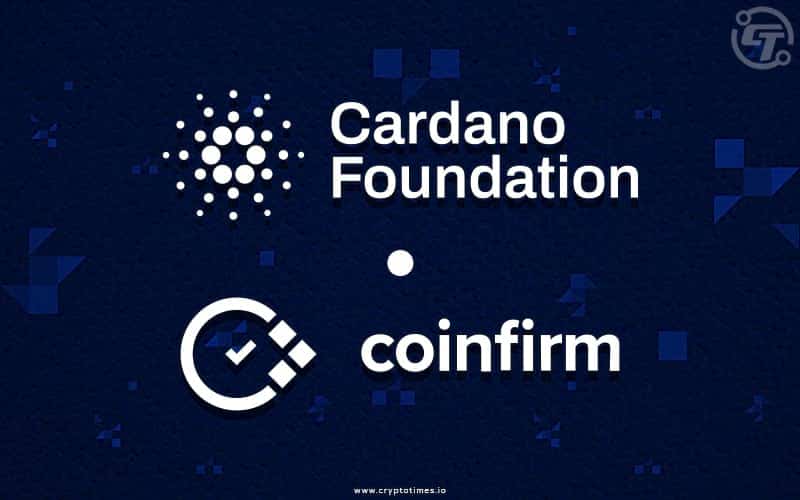 Cardano Foundation Partners With Coinfirm To Enhance Security
