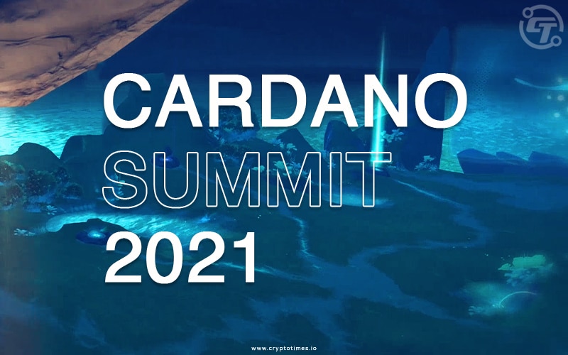 Cardano Summit 2021 Sees Launch Of New Partnerships