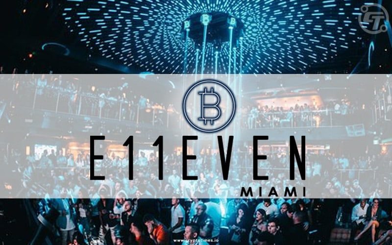 E11Even Miami the first nightclub in the U.S to accept Bitcoin