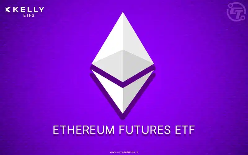 Investment Firm Kelly Files for Ethereum Futures ETF