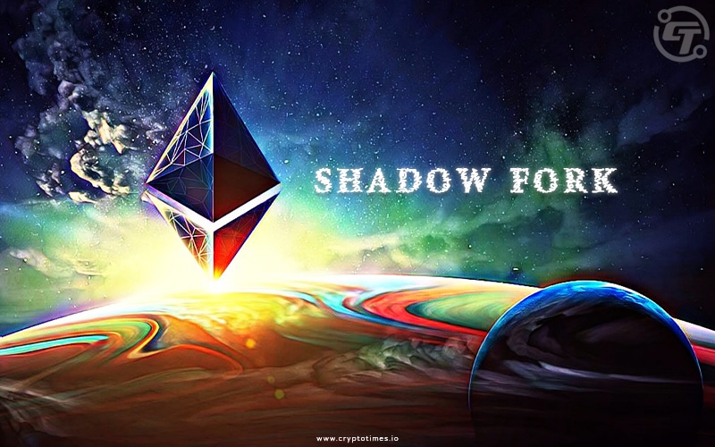 Ethereum Devs Tests First Mainnet Shadow Fork