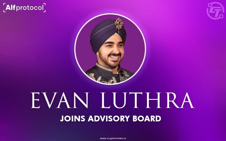 AlfProtocol Brings in Evan Luthra, an Indian Billionaire as its Advisor