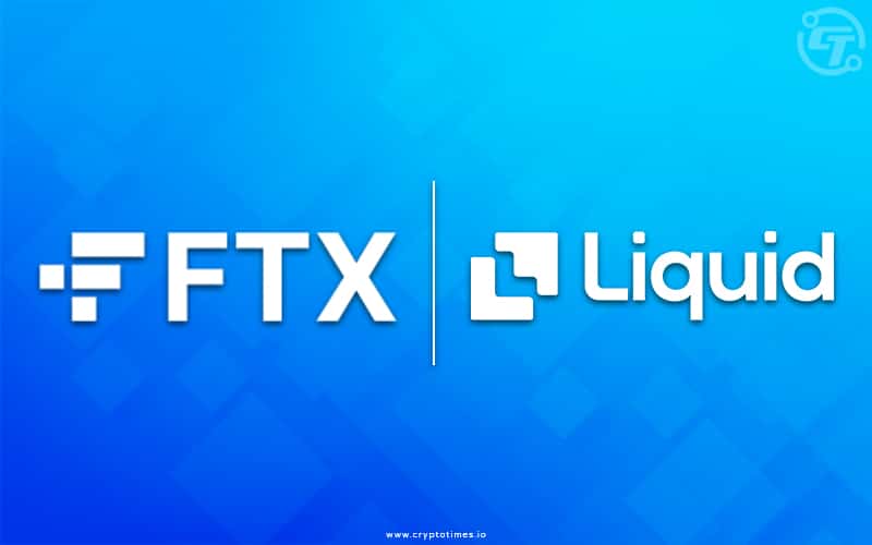 FTX Announced the Acquisition of Liquid