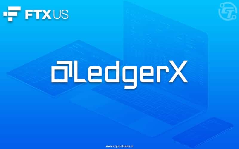 FTX.US Has Acquired Crypto Derivatives Exchange LedgerX