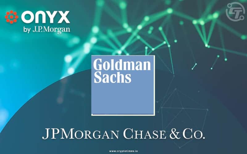 Goldman Sachs Begin Trading On JPMorgan Private Blockchain Network