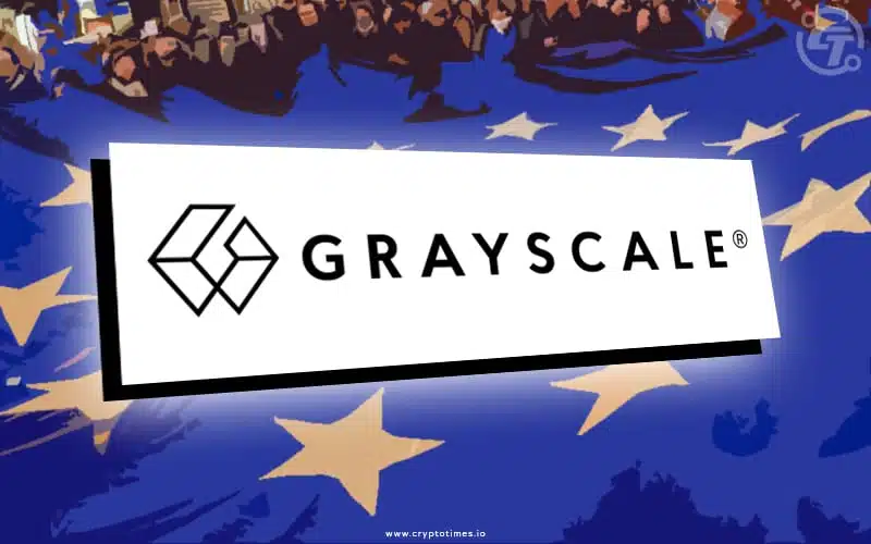 Grayscale Pushing for European Expansion for Crypto Funds