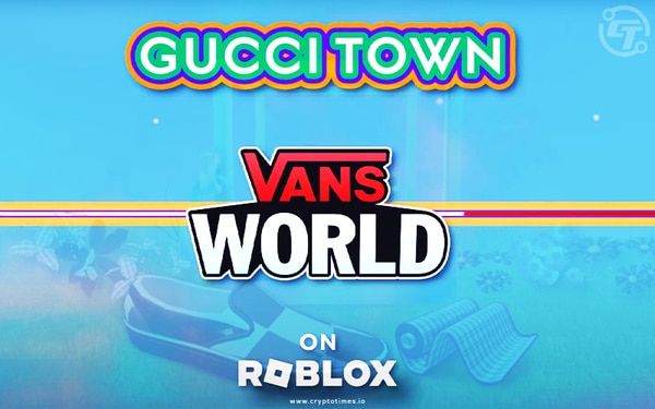 Gucci and Vans Team up to Create a Virtual World on Roblox
