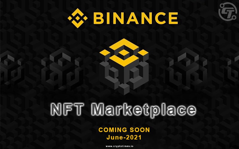 Cryptocurrency Exchange Binance Launching Nft Marketplace