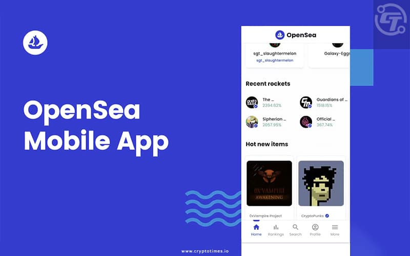 Nft Marketplace Opensea Released Android And Ios App
