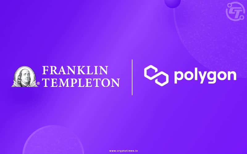 Franklin Templeton Launches U.S. Govt Money Fund on Polygon 