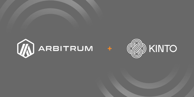 Kinto Launches Layer 2 Integration in Arbitrum Ecosystem