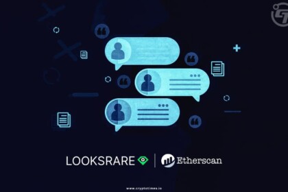 LooksRare Partners with Etherscan to Add Blockscan ‘Chat’ Option