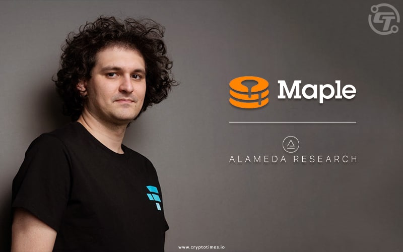 Maple Finance Partners with Alameda Research to Launch First DeFi Syndicated Loan