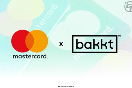 Mastercard and Bakkt Partner to Offer Crypto Solutions and Services