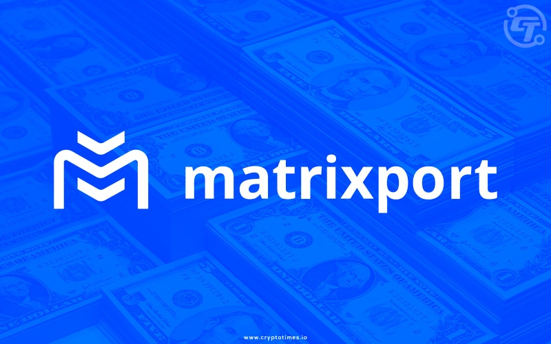 Matrixport Seeks $100 Million at a Valuation of $ 1.5 Billion