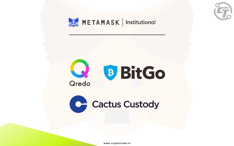 DeFi Wallet MetaMask has Joined Forces With Three Crypto Custodian