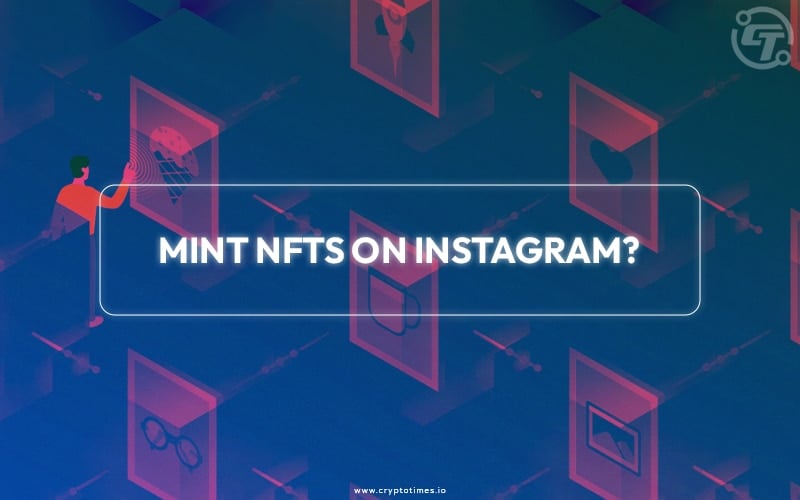 NFT Integration on Instagram in Near Term