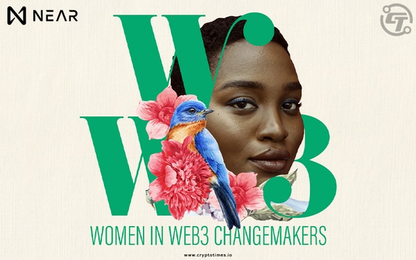 NEAR Foundation Celebrates Top Women Changemakers in Web3