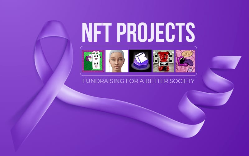 NFT Projects Fundraising For A Better Society Article Website