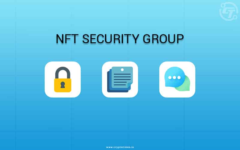 OpenSea & Other NFT Platforms Introduced NFT Security Group