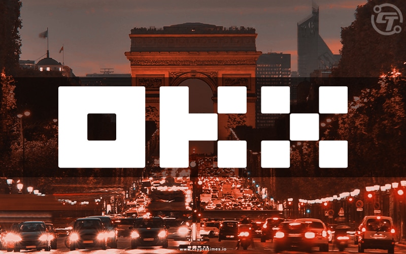 OKX Crypto Exchange Seeks Regulatory Approval in France