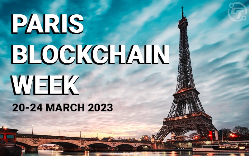 The 4th Edition of Paris Blockchain Week 2023 is Here!!