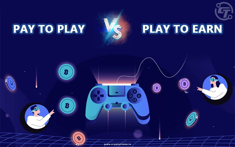Pay To Play VS. Play To Earn Games