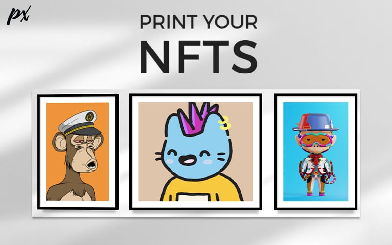 Pixels.com Launches New Feature to Turn NFTs into Physical Prints