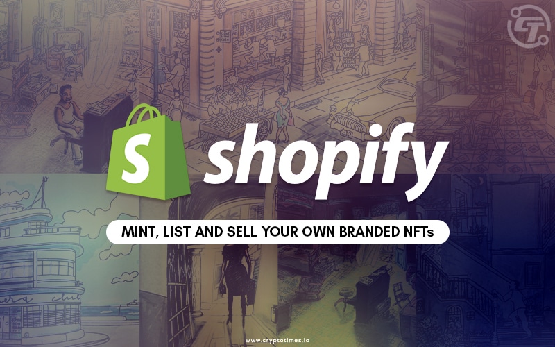Shopify Users Now Able to Mint and Sell NFTs via Beta Program