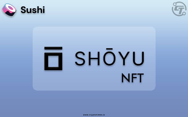 Sushiswap Launches The Website For Its Yet-To-Launch Shoyu Nft Platform