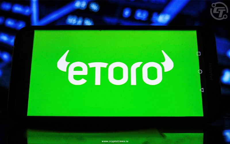 eToro Locked $250M Funding Deal After Closing SPAC Contract