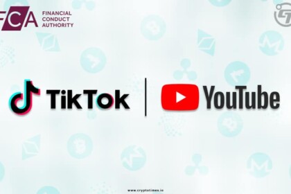 FCA Launches TikTok, YouTube Campaign to Warn Youngster about Crypto
