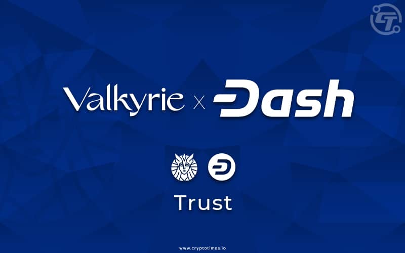 Valkyrie Digital Assets Announces Launch of New Valkyrie Dash Trust