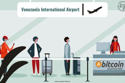 Venezuela's Airport to accept Bitcoin Payments, Report says
