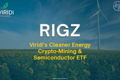 $RIGZ: The Viridi Cleaner Energy Crypto-Mining & Semiconductor ETF is out