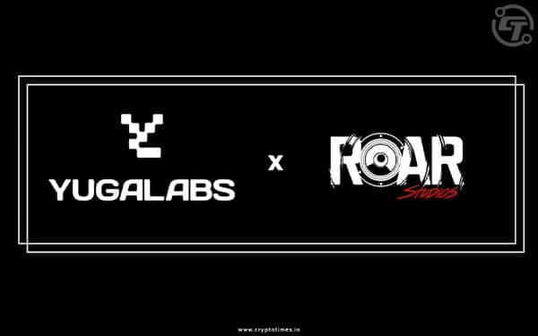 Yuga Labs Acquire Roar Studios to Boost its Metaverse Development