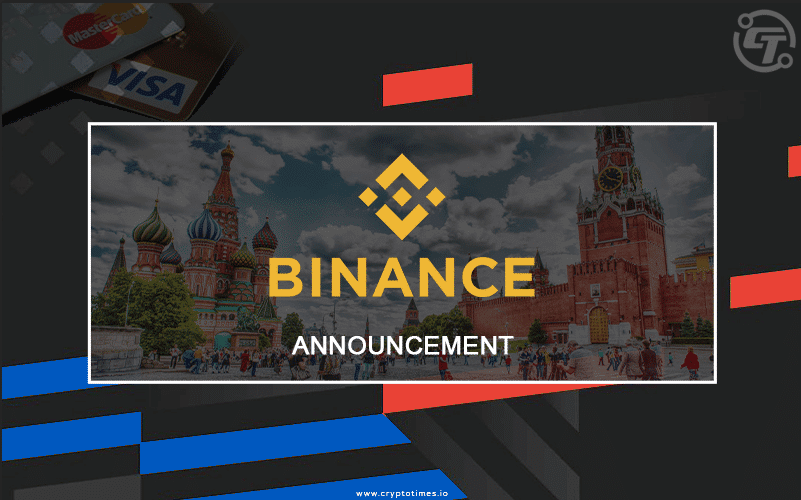 Binance Suspends Russian Mastercard and Visa Card Transactions