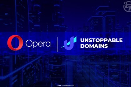 Opera and Unstoppable Expending Collaboration offers Web3 Identity